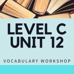 Vocabulary workshop level c unit 13 answers synonyms and antonyms