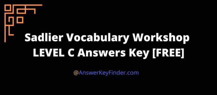 Vocabulary workshop level c unit 13 answers synonyms and antonyms